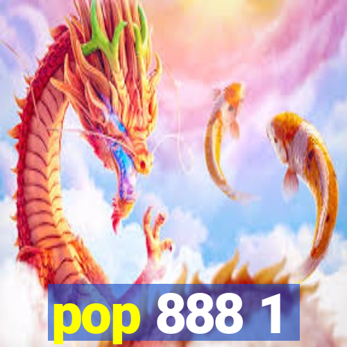 pop 888 1